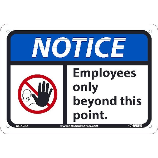 Nmc Notice Employees Only Beyond Point Sign, NGA26A - NGA26A