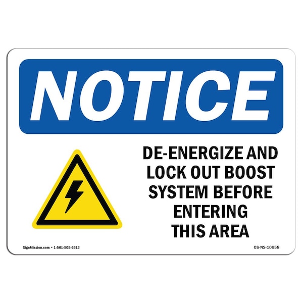 Signmission OSHA Notice Sign, 12" H, Rigid Plastic, De-Energized And Lock Out Boost Sign With Symbol, Landscape - OS-NS-P-1218-L-10958