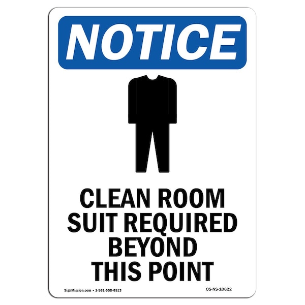 Signmission OSHA Sign, Clean Room Suit Required With Symbol, 14in X 10in Rigid Plastic, 10" W, 14" H, Portrait - OS-NS-P-1014-V-10622