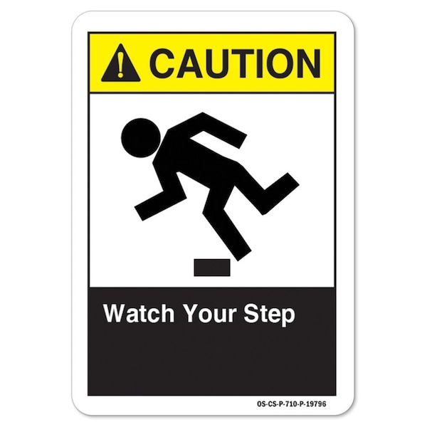 Signmission ANSI Caution Sign, Watch Your Step, 14in X 10in Decal, 10" W, 14" L, Landscape, Watch Your Step - OS-CS-D-1014-L-19796