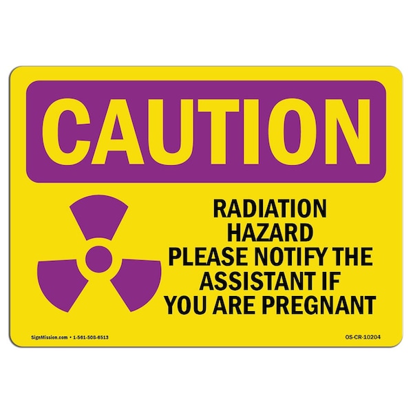 Signmission OSHA RADIATION Sign, Radiation Hazard Please Notify, 14in X 10in Decal, 14" W, 10" H, Landscape - OS-CR-D-1014-L-10204