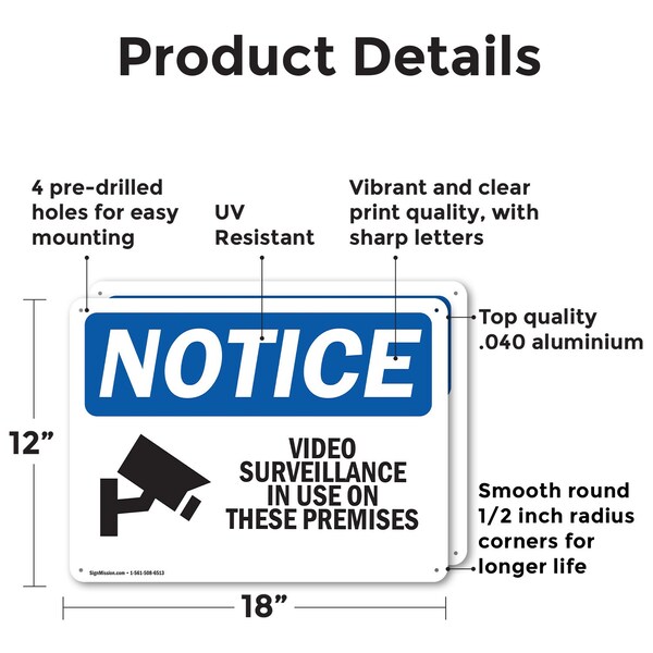 Signmission Video Surveillance In Use On These Premises OSHA Notice Sign, Aluminum, 18in W x 12in L, 2PK - OS-2PACK-NS-A-1218-L-16813