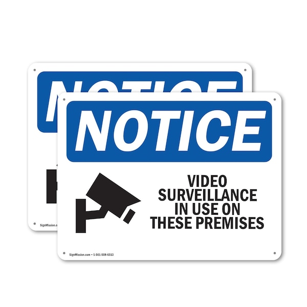 Signmission Video Surveillance In Use On These Premises OSHA Notice Sign, Aluminum, 18in W x 12in L, 2PK - OS-2PACK-NS-A-1218-L-16813