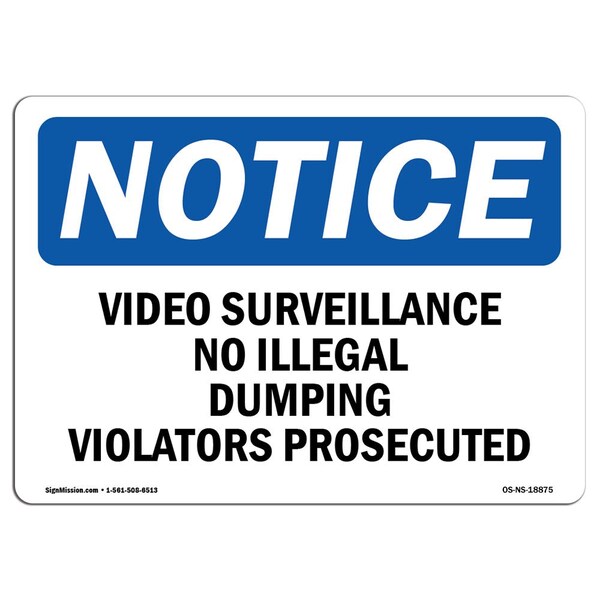 Signmission OSHA Sign, 12" H, Rigid Plastic, Video Surveillance No Illegal Dumping Violators Sign, Landscape - OS-NS-P-1218-L-18875