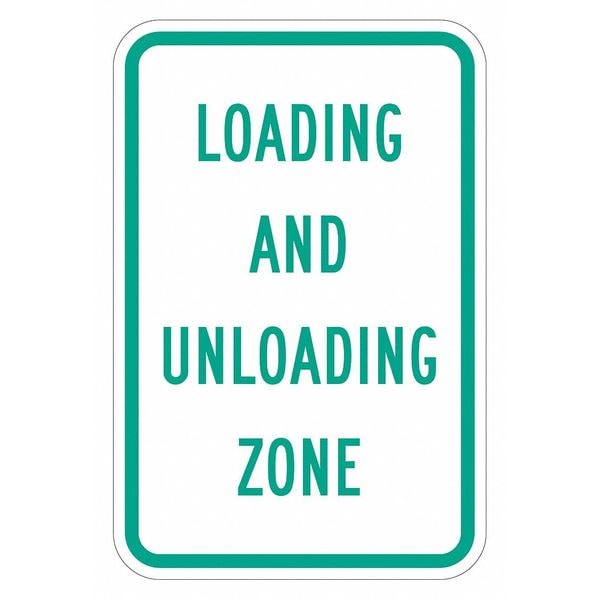 Lyle Loading & Unloading Zone Sign, 18" x 12, T1-5505-HI_12x18 - T1-5505-HI_12X18