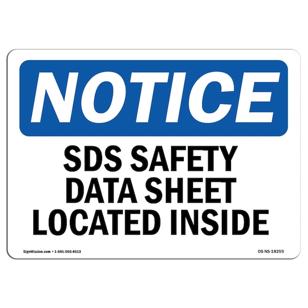 Signmission OSHA Sign, SDS Safety Data Sheet Located Inside, 14in X 10in Rigid Plastic, 14" W, 10" H, Landscape - OS-NS-P-1014-L-18259