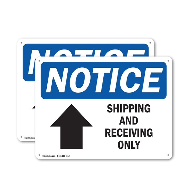 Signmission Shipping And Receiving Only [Up Arrow], 18 in W x Rectangle, Aluminum - OS-2PACK-NS-A-1218-L-18305