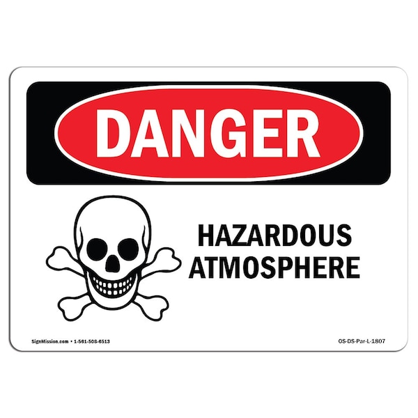 Signmission Safety Sign, OSHA Danger, 7" Height, 10" Width, Hazardous ATMosphere, Landscape, D-L-1807 - OS-DS-D-710-L-1807