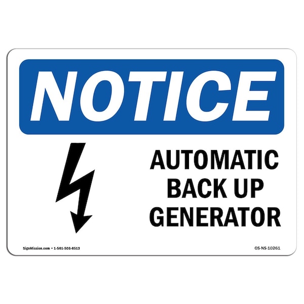 Signmission Safety Sign, OSHA Notice, 10" Height, Automatic Back Up Generator Sign With Symbol, Portrait - OS-NS-D-710-V-10262
