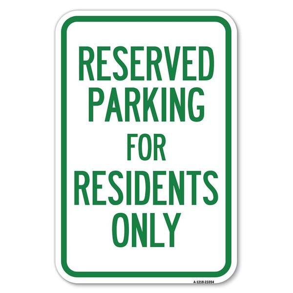 Signmission Parking Space Reserved Sign Parking Rese Heavy-Gauge Aluminum Sign, 12" x 18", A-1218-23354 - A-1218-23354