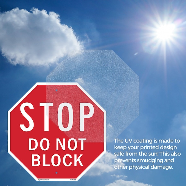 Signmission Stop Do Not Block, 18 Inch X 18 Inch, Plastic Sign - OC-P-18-206