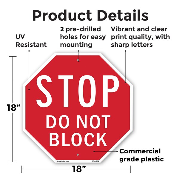Signmission Stop Do Not Block, 18 Inch X 18 Inch, Plastic Sign - OC-P-18-206