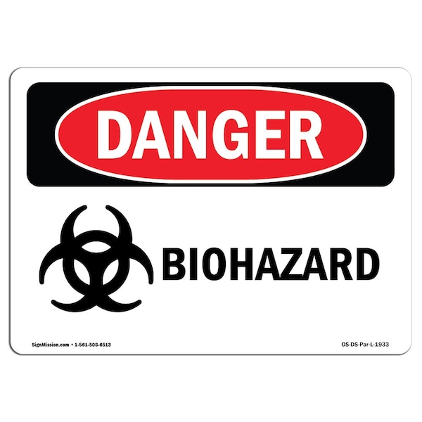 Signmission Safety Sign, OSHA Danger, 5" Height, 7" Width, Biohazard, Landscape, D-57-L-1933 - OS-DS-D-57-L-1933