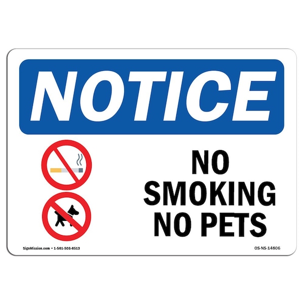 Signmission OSHA Notice Sign, No Smoking No Pets With Symbol, 14in X 10in Aluminum, 10" W, 14" L, Landscape - OS-NS-A-1014-L-14806