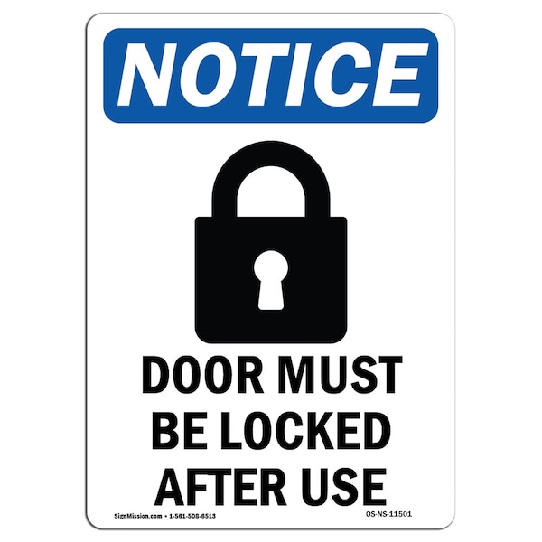 Signmission OSHA Notice, 7" Height, Door Must Be Locked Sign With Symbol, 7" X 5", Portrait - OS-NS-D-57-V-11501