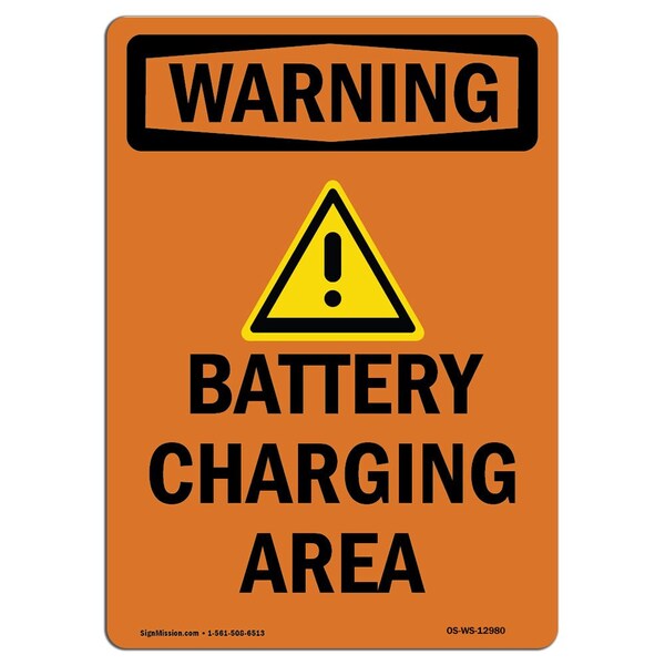 Signmission Safety Sign, OSHA WARNING, 18" Height, Battery Charging Area, Portrait - OS-WS-D-1218-V-12980