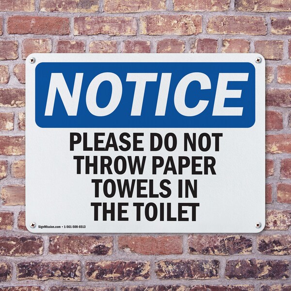 Signmission Please Do Not Throw Paper Towels In The Toilet, 10 in W x Rectangle, Plastic - OS-2PACK-NS-P-710-L-17424