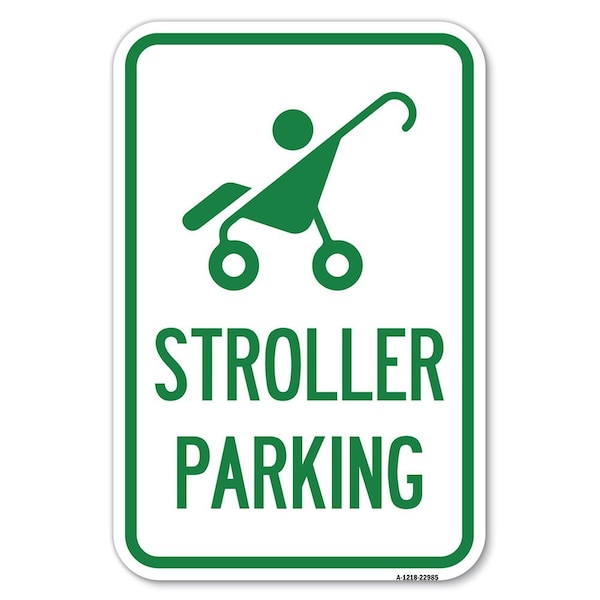 Signmission Reserved Stroller Parking With Graphic Heavy-Gauge Aluminum Sign, 12" x 18", A-1218-22985 - A-1218-22985