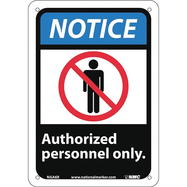 Nmc Notice Authorized Personnel Only Sign, NGA6R - NGA6R