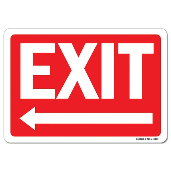 Signmission OSHA Sign, Exit W/ Left Arrow, 10in X 7in Rigid Plastic, 7"W, 10" L, Landscape, Exit with Left Arrow - OS-MISC-P-710-L-19487