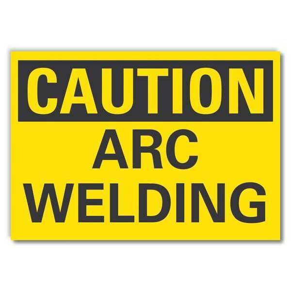 Lyle Welding Caution Reflective Label, 10 in Height, 14 in Width, Reflective Sheeting, English - LCU3-0212-RD_14X10