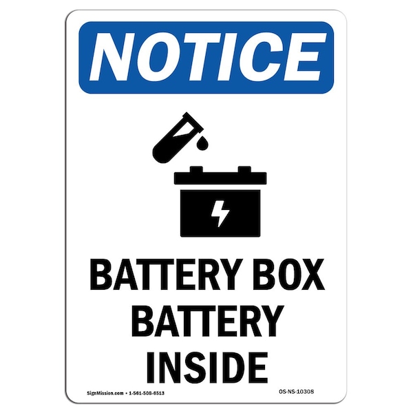 Signmission OSHA Notice Sign, 24" Height, Rigid Plastic, Battery Box Battery Inside Sign With Symbol, Portrait - OS-NS-P-1824-V-10308