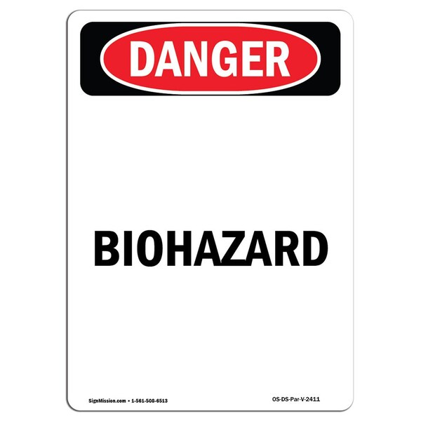 Signmission Safety Sign, OSHA Danger, 24" Height, Aluminum, Biohazard, Portrait - OS-DS-A-1824-V-2411