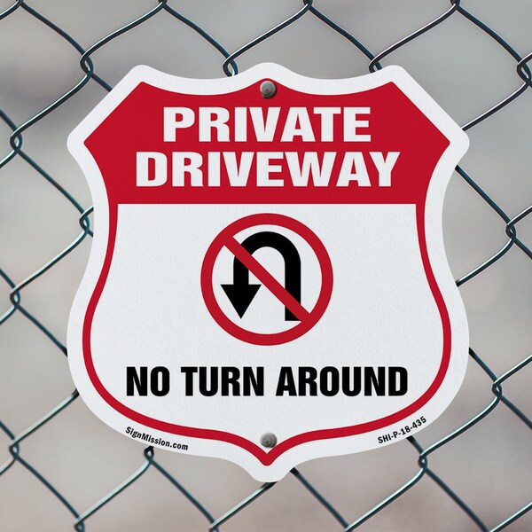 Signmission Private Driveway Shield Sign No Turn Aro, 12 Inch X 12 Inch, Plastic Sign - SHI-P-12-435