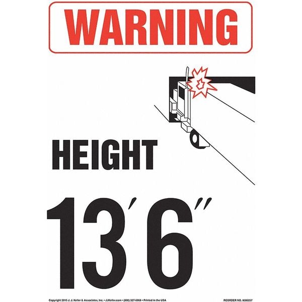 Jj Keller Warning, Vehicle Height 13 ft., 6" Sign - 8001231