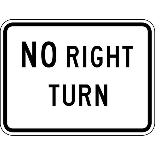 Lyle No Right Turn Traffic Sign, 18 in H, 24 in W, Aluminum, Horizontal Rectangle, English, R3-1P-24HA - R3-1P-24HA