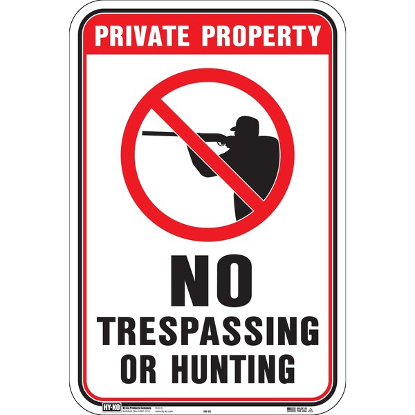 Hy-Ko No Trespassing Or Hunting Sign 12" x 18" - A11520