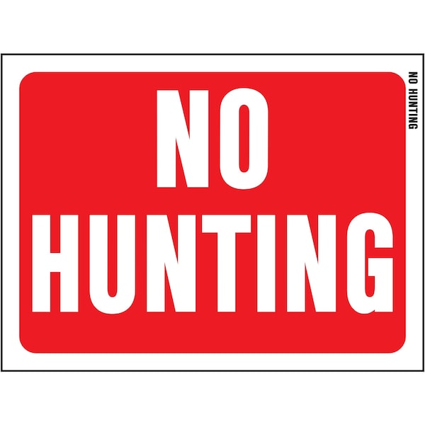 Hy-Ko No Hunting Sign 8.5" x 12", 10PK - A20608