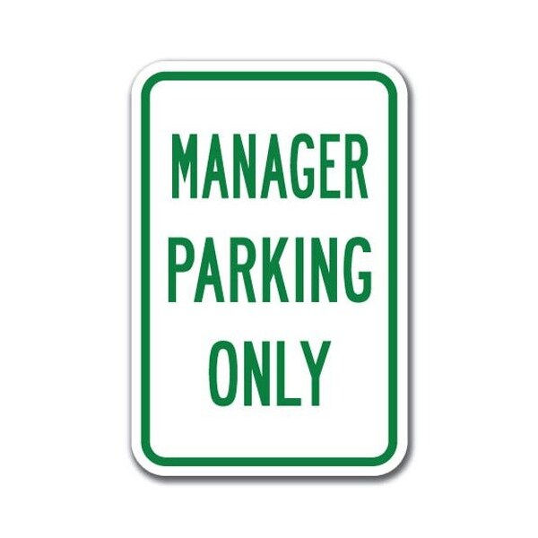 Signmission Manager Parking Sign 12inx18in Heavy Gauge Aluminum Signs, 18" L, 12" H, A-1218 Misc - Manager Pk - A-1218 MISC - MANAGER PK