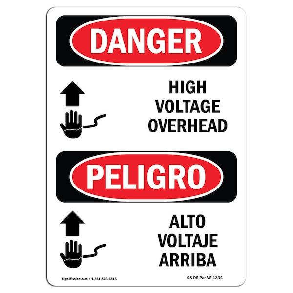 Signmission Safety Sign, OSHA Danger, 24" Height, High Voltage Overhead Bilingual Spanish - OS-DS-D-1824-VS-1334