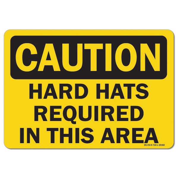 Signmission OSHA Caution Sign, Hard Hats Required in this Area, 10in X 7in Rigid Plastic, 7" H, 10" W, Landscape - OS-CS-P-710-L-19182