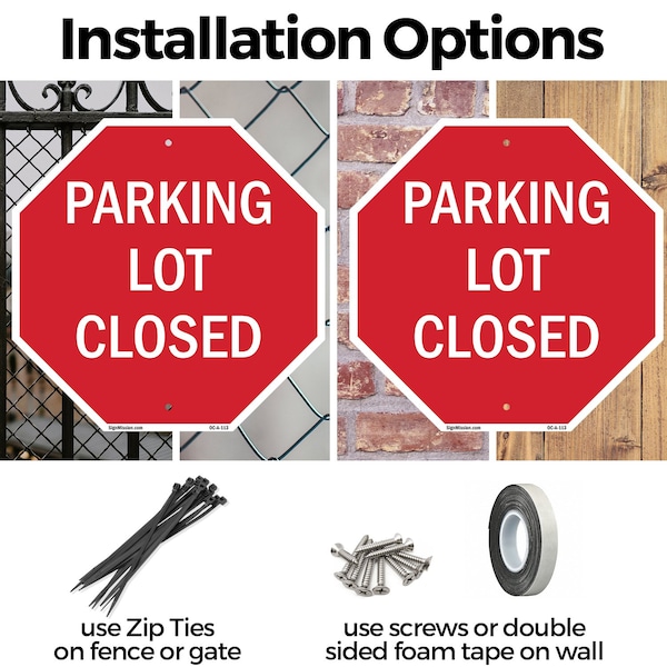 Signmission Parking Lot Closed, 10 Inch X 10 Inch, Plastic Sign - OC-P-10-113