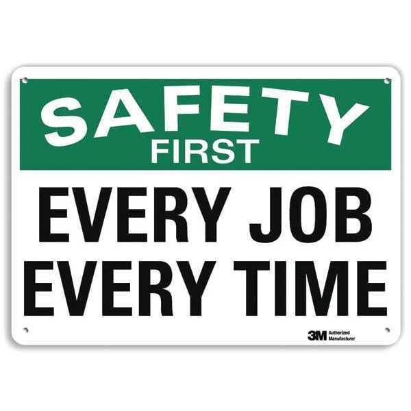 Lyle Safety First Sign, 7 in H, 10 in W, Aluminum, Vertical Rectangle, English, U7-1190-NA_10x7 - U7-1190-NA_10X7