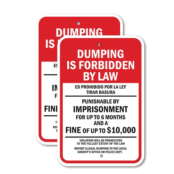 Signmission Dumping Is Forbidden By Law Es Prohibido Por La Ley Tir, 12'' X 18'', Heavy Gauge Aluminum, 2PK - A-1218-2PACK-2647
