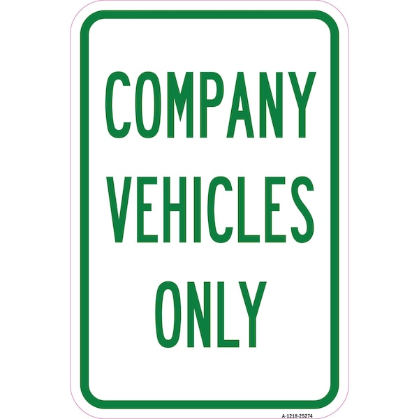 Signmission Company Vehicles Only, Heavy-Gauge Aluminum Rust Proof Parking Sign, 12" x 18", A-1218-25274 - A-1218-25274