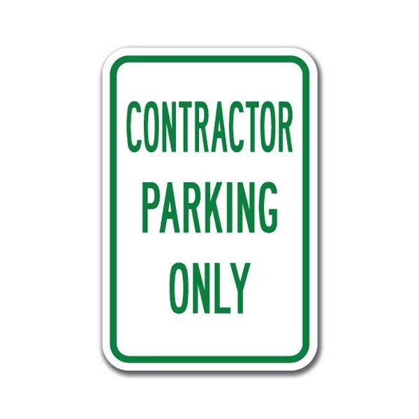 Signmission Contractor Parking Only 12inx18in Heavy Gauge Aluminums, A-1218 Misc - Contractor Parking Only - A-1218 MISC - CONTRACTOR PARKING ONLY