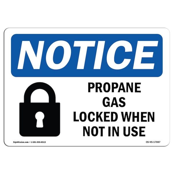 Signmission OSHA Sign, 7" H, 10" W, Aluminum, Propane Cage Locked When Not In Use Sign With Symbol, Landscape - OS-NS-A-710-L-17887