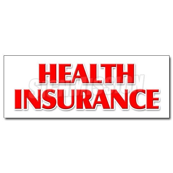 Signmission HEALTH INSURANCE DECAL sticker medical insurance dental vision provider, D-24 Health Insurance - D-24 HEALTH INSURANCE