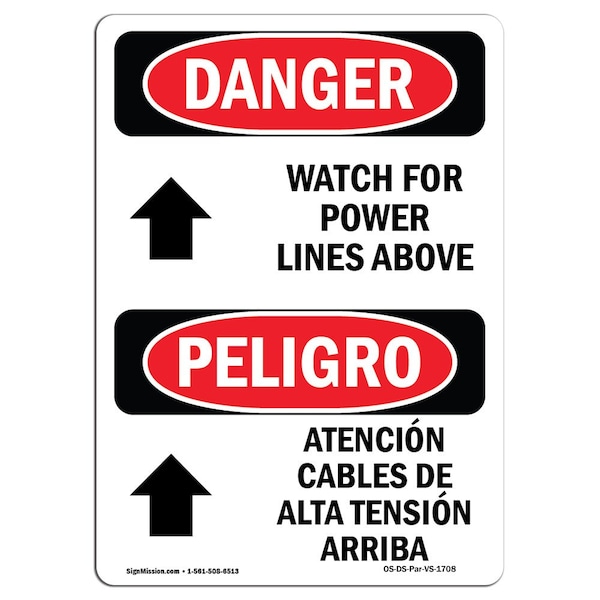 Signmission Safety Sign, OSHA Danger, 10" Height, Aluminum, Watch For Power Lines Above Spanish - OS-DS-A-710-VS-1708