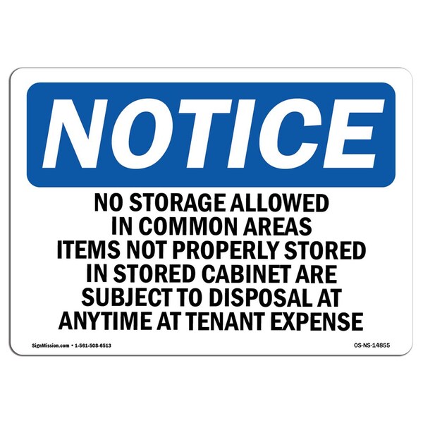 Signmission Safety Sign, OSHA Notice, 12" Height, No Storage Allowed In Common Areas Items Sign, Landscape - OS-NS-D-1218-L-14855
