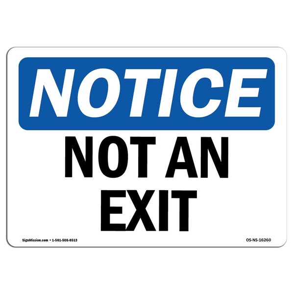 Signmission OSHA Sign, Not An Exit, 14in X 10in Decal, 10"W, 14" L, Landscape, Not An Exit Sign - OS-NS-D-1014-L-16260