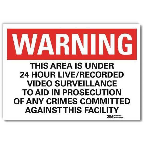 Lyle This Area is Under 24 Hour Live/Recorded Video Surveillance., 5 in x 7 in, Sheeting, U6-1236-RD_7X5 - U6-1236-RD_7X5