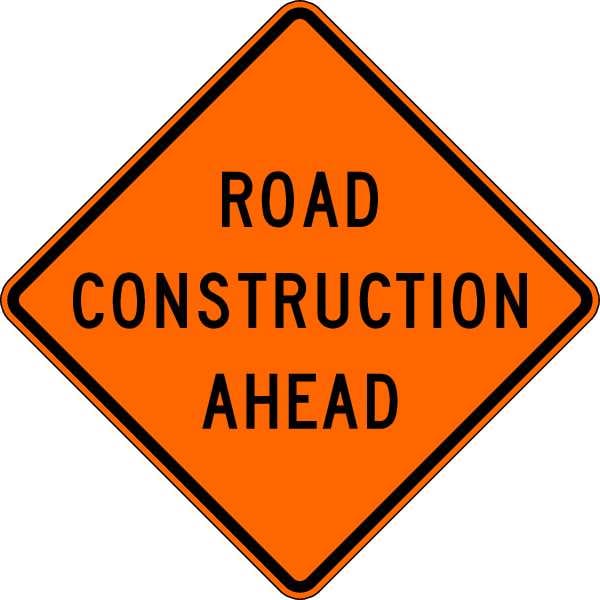 Lyle Road Construction Ahead Traffic Sign, 30 in Height, 30 in Width, Aluminum, Diamond, English - W20-1Z-30HA