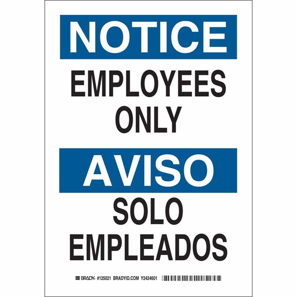 Brady Bilingual Safety Sign, 10 in Height, 7 in Width, Aluminum, Rectangle, English, Spanish - 125019