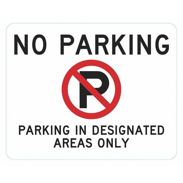 Lyle No Parking Sign, 30" W, 24" H, English, Aluminum, White - T1-6276-HI_30X24