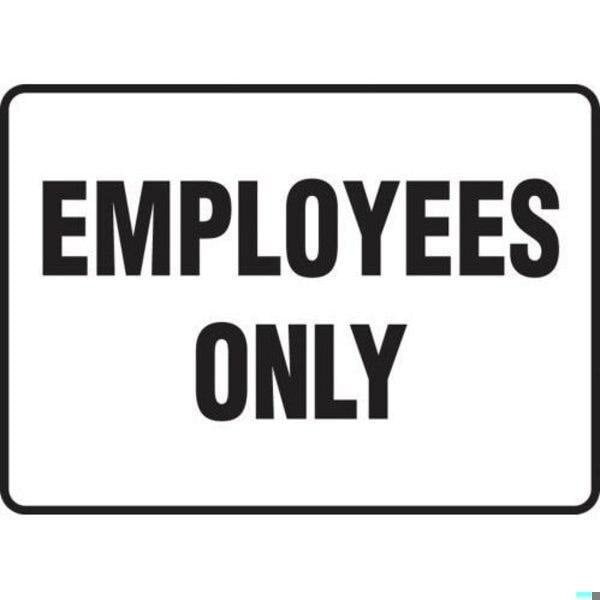 Accuform SAFETY SIGN EMPLOYEES ONLY 10 X 14 MADM994VS - MADM994VS